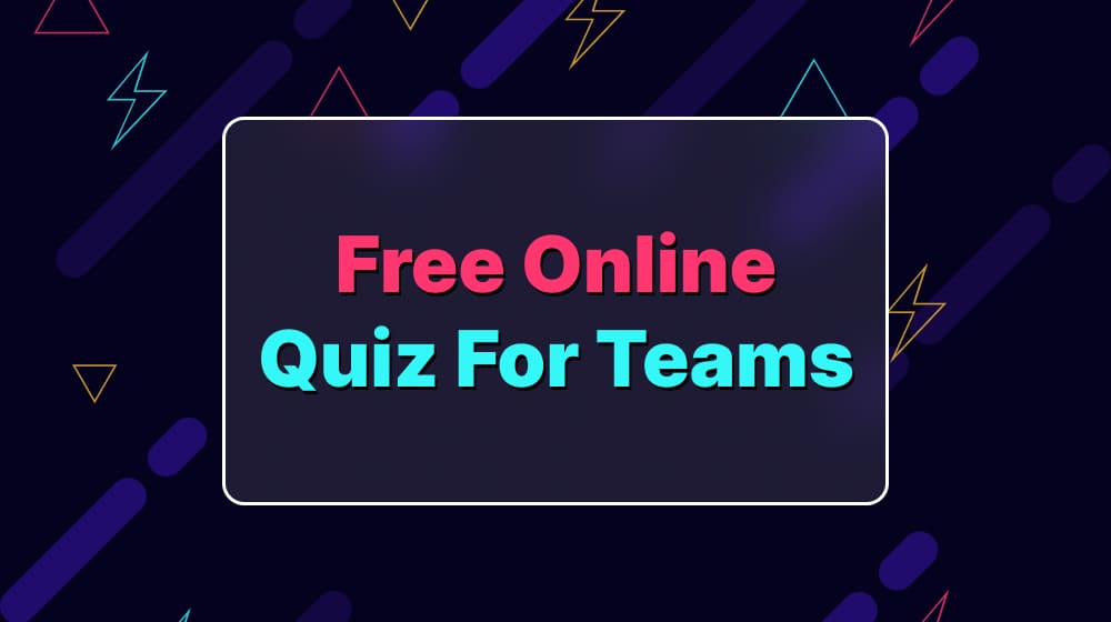 Free Online Quiz For Teams